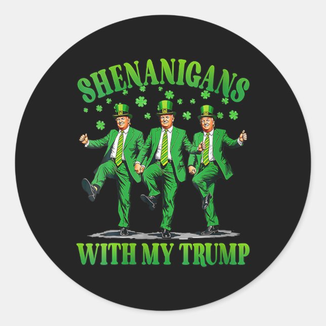 Sticker Rond Shenanigans avec ma danse Trump St Patrick's Day F (Devant)