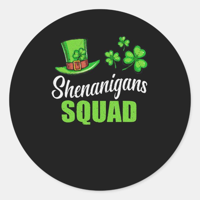 Sticker Rond Shenanigans Squad Jour de la Saint Patrick Shamroc (Devant)