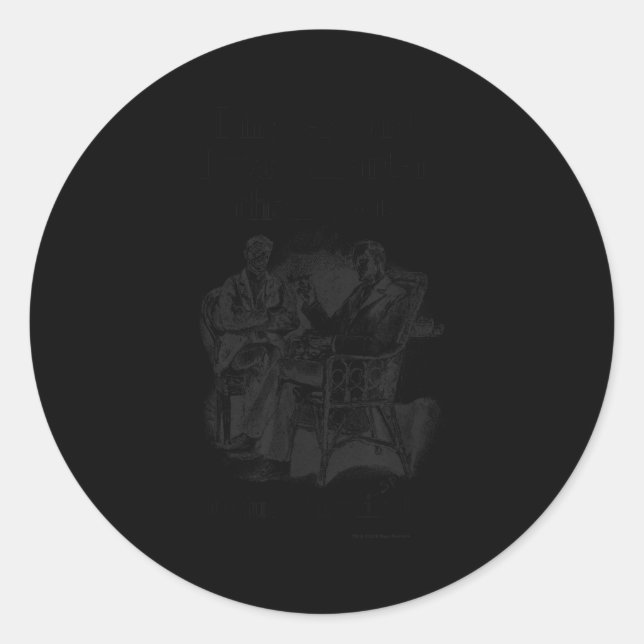 Sticker Rond Sherlock Holmes I Never Said I Was Smarter Funny  (Devant)