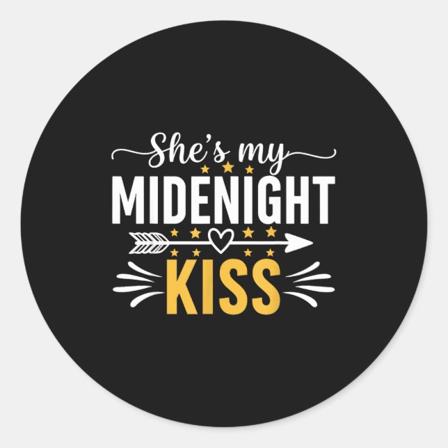 Sticker Rond She's My Midnight Kiss Happy New Year Nye Matching (Devant)