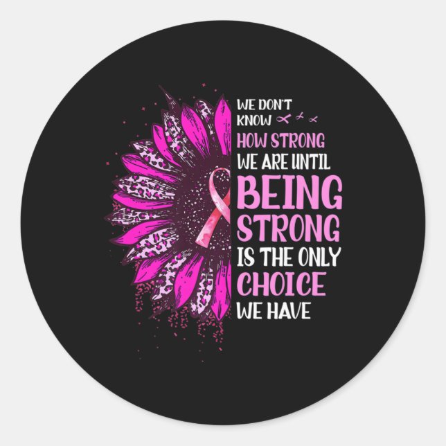 Sticker Rond Shing Strong Sunflower Rose Ribbon Breast Cancer A (Devant)