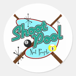Sticker Rond Shoot Pool, Pas Les Gens !