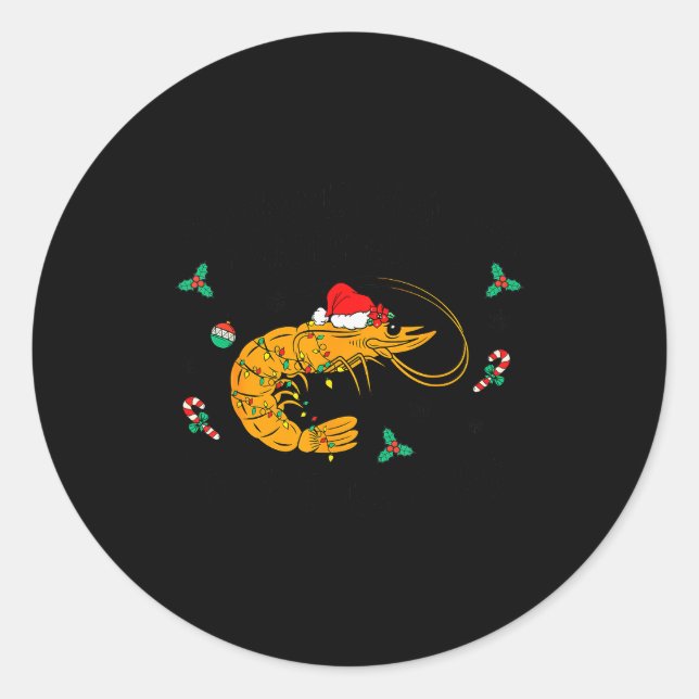 Sticker Rond Shrimply Having A Wonderful Christmas Time Funny X (Devant)