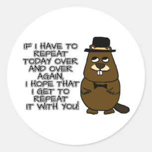 Sticker Rond Si je dois répéter encore et encore aujourd'hui