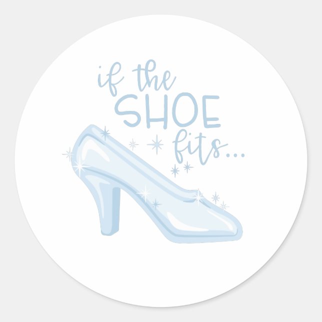Sticker Rond Si la chaussure convient (Devant)