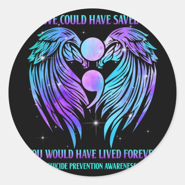 Sticker Rond Si L'Amour Aurait Pu Vous Sauver Prévention Du Sui (Devant)