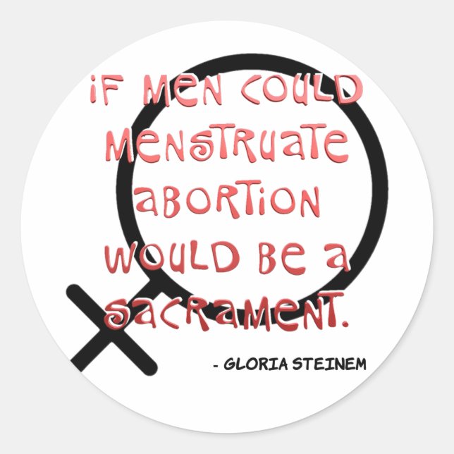 Sticker Rond Si Les Hommes Pouvaient Menstruer (Devant)