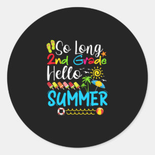 Sticker Rond Si Long 2E Année Bonjour Été Dernier Jour De L'Éco