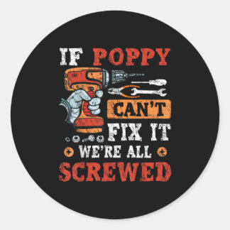 Sticker Rond Si Ppy Ne Peut Pas Le Réparer Nous Sommes Tous Fic