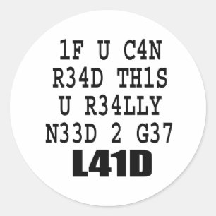 STICKER ROND SI VOUS POUVEZ LIRE CECI ...