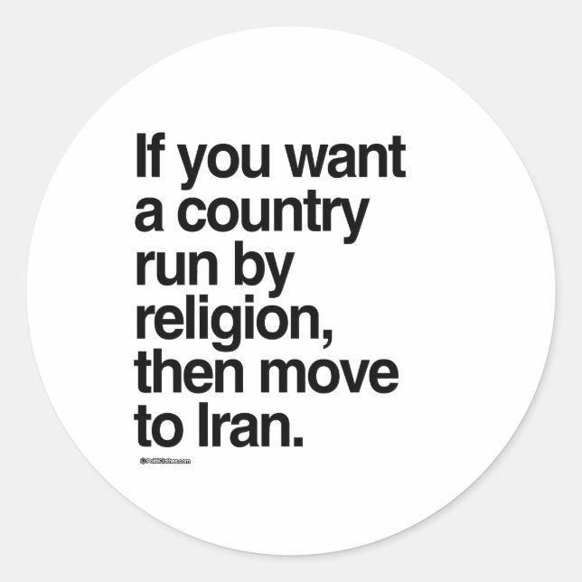 Sticker Rond Si vous voulez un pays dirigé par la religion (Devant)