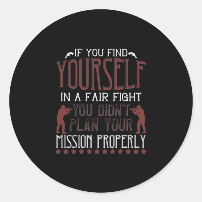 Sticker Rond Si Vous Vous Trouvez Dans Un Combat Juste (Devant)