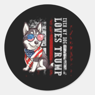 Sticker Rond Siberian Husky Même mon chien aime Trump Drôle 
