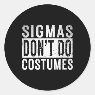 Sticker Rond Sigmas Ne Pas Faire Costumes Gen Alpha Slang Hallo