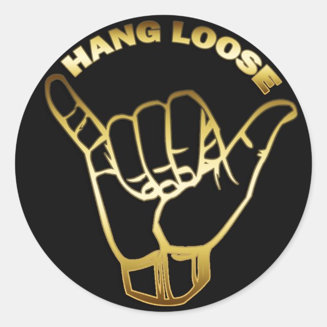 STICKER ROND SIGNE D'OR HANG LOOSE (Devant)
