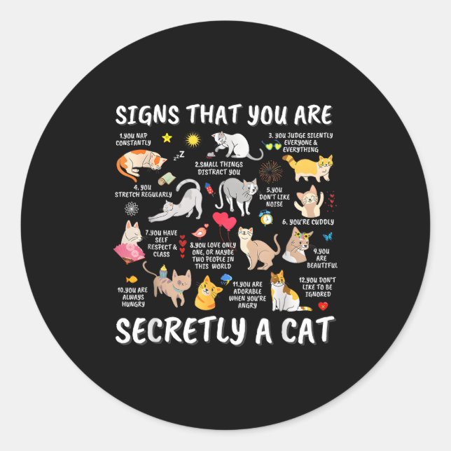 Sticker Rond Signs That You Are Secretly A Cat  (Devant)