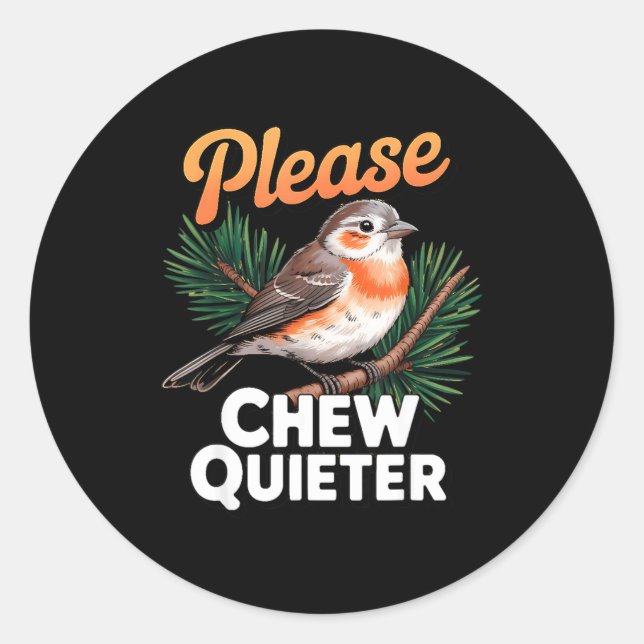 Sticker Rond S'il vous plaît mâchez plus silencieusement Design (Devant)