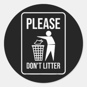 Sticker Rond S'il vous plaît ne pas Litter Signer Jour des terr