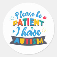 S'Il Vous Plaît, Soyez Patients, J'Ai De L'Autisme