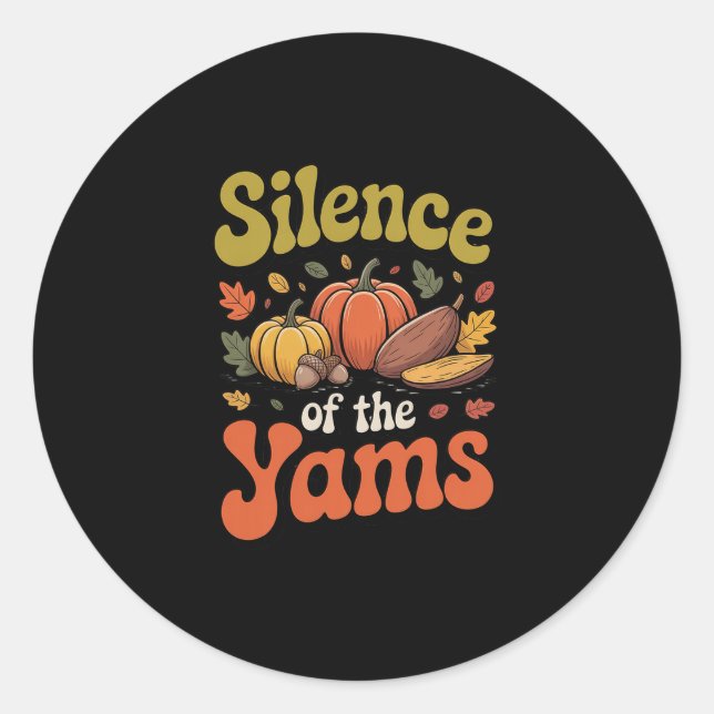 Sticker Rond Silence des ignames drôle de jeu de mots de Thanks (Devant)
