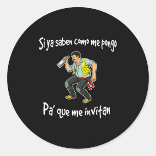Sticker Rond S'ils savent déjà comment je me comporte pour qu'i