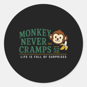Sticker Rond Singe ne Crampe Jamais 52 Humour de Banane Potique