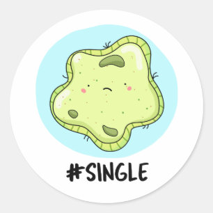 Sticker Rond #Single Funny Solo Cell Biology Pun