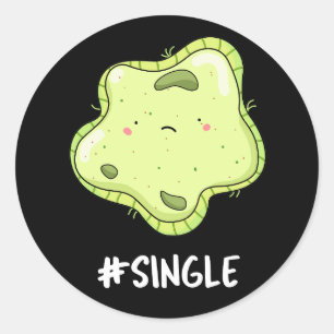 Sticker Rond #Single Funny Solo Cell Biology Pun