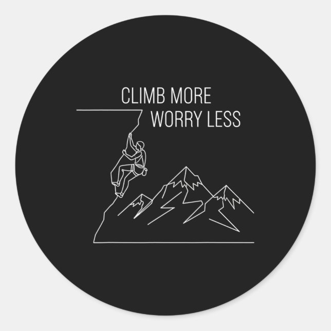 Sticker Rond S'inquiéter moins grimper plus Escalade Bouldering (Devant)