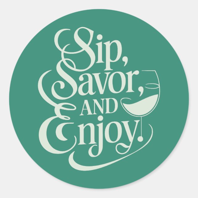 Sticker Rond Siroter, Savourer, Déguster Du Vin (Devant)