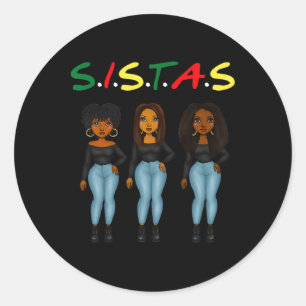Sticker Rond Sistas Femmes Afro Ensemble Fier Sistas Noirs Quee