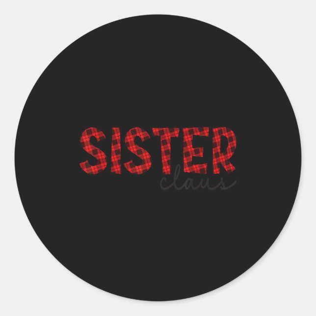Sticker Rond Sister Claus Xmas Christmas Red Plaid Pajama Famil (Devant)