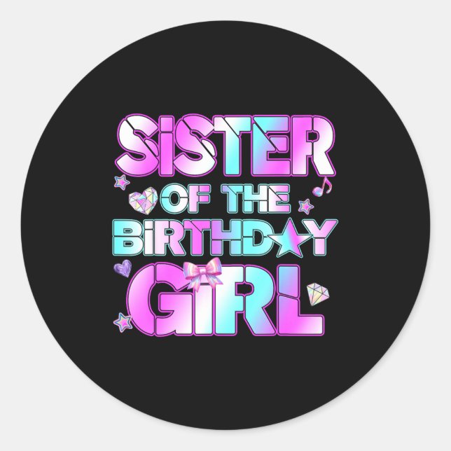 Sticker Rond Sister The Birthday Girl Kp Family Birthday Party  (Devant)