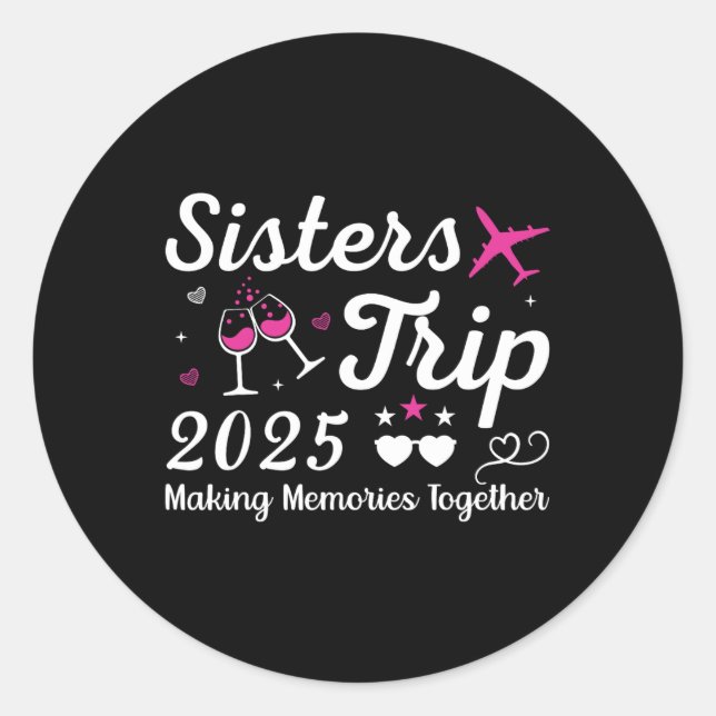 Sticker Rond Sisters Trip 2025 Famille Correspondant Vacances L (Devant)