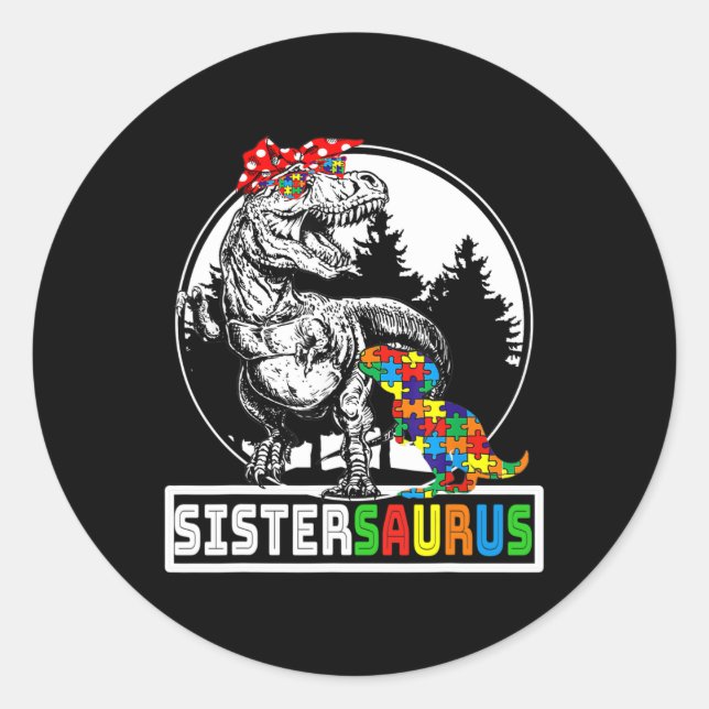Sticker Rond Sistersaurus T Rex Dinosaure Soeur Saurus Autisme  (Devant)