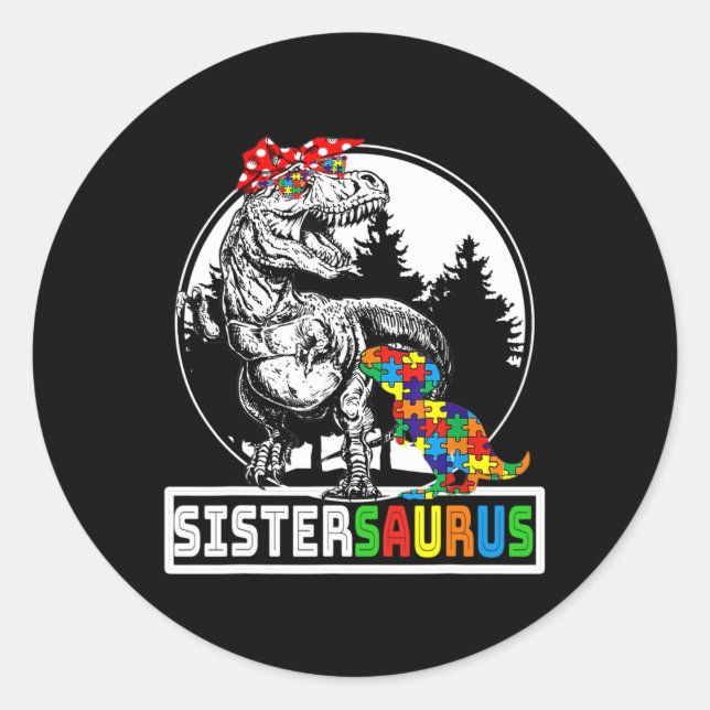 Sticker Rond Sistersaurus T Rex Dinosaure Soeur Saurus Autisme  (Devant)