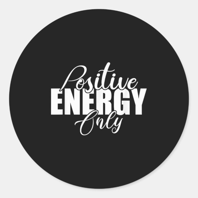 Sticker Rond Sitive Energy Only - Sitivity Werful Men Women  (Devant)