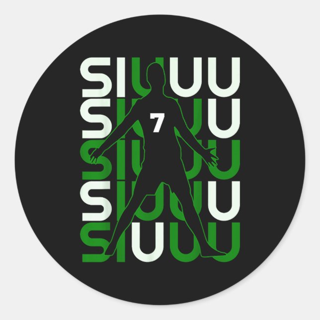 Sticker Rond Siuuuu Funny Soccer Present For Soccer Lovers Fan  (Devant)