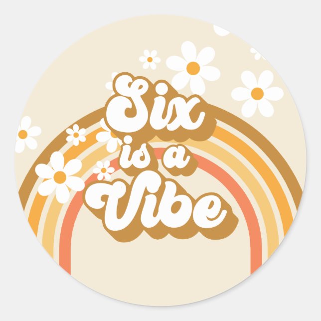 Sticker Rond Six est Vibe Retro Rainbow Super 6e anniversaire (Devant)