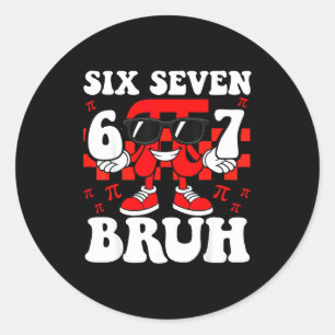 Sticker Rond Six sept 67 bruh mème jour maths enfants garçons f