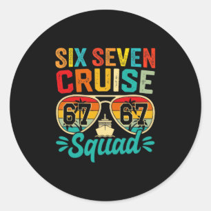 Sticker Rond Six Seven 67 Équipe de Croisière 2025 Drôle Enfant