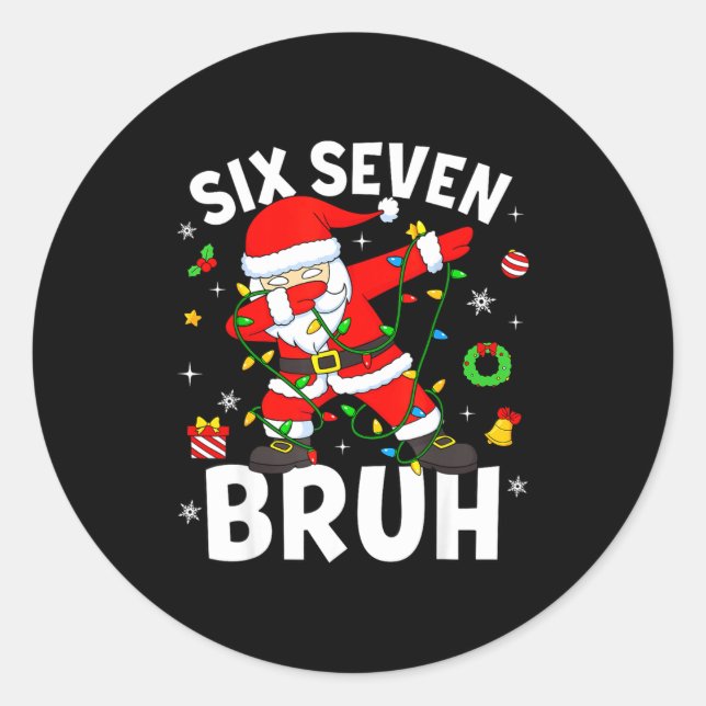 Sticker Rond Six Seven 67 Gen Z Alpha Meme Bruh Christmas Dabbi (Devant)