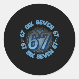 Sticker Rond Six Seven 67 Mème Argot Tendance Phrase Cool Jeune