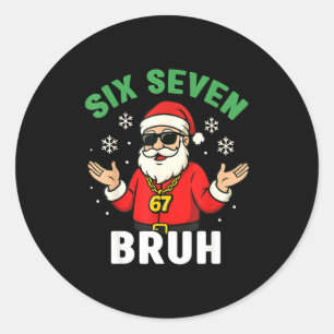 Sticker Rond Six Seven 67 Noël 6 7 Bruh Garçons Enfants 6-7 Mèm