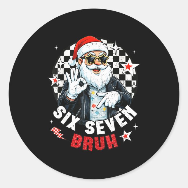 Sticker Rond Six Seven Bruh Funny Checkered Cool Santa Claus Ro (Devant)