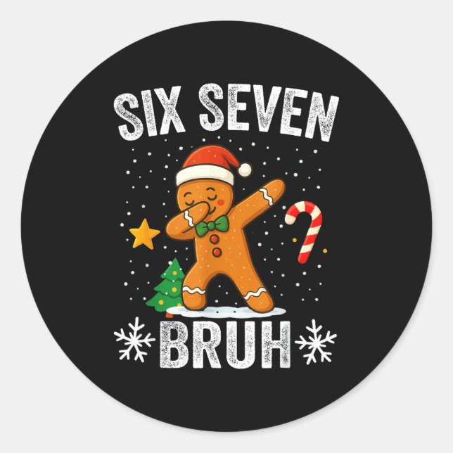 Sticker Rond Six Seven Bruh Gingerbread Dabbing Funny Christmas (Devant)