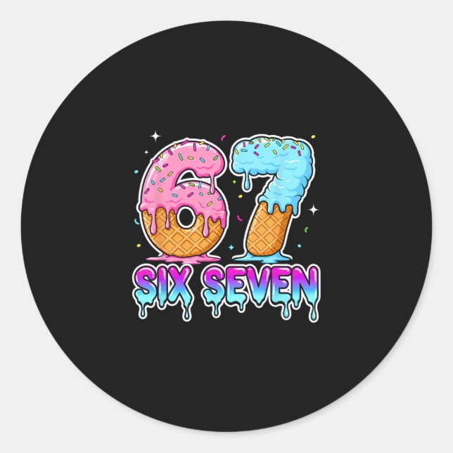 Sticker Rond Six Seven Glace Drip Cool Meme 67 Drôle Gen Al (Devant)