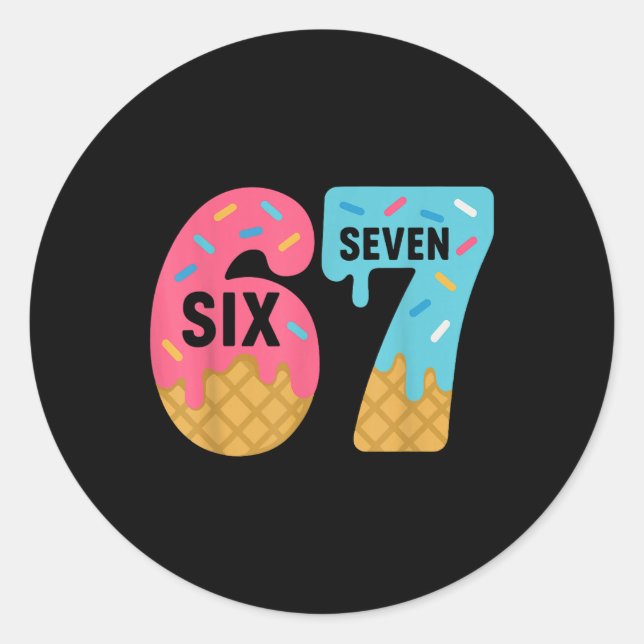 Sticker Rond Six Seven Ice Cream Drip Cool Meme 67 Funny Drippi (Devant)