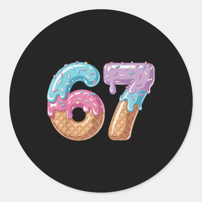 Sticker Rond Six Seven Ice Cream Drip Funny 67 Meme Number 6 An (Devant)