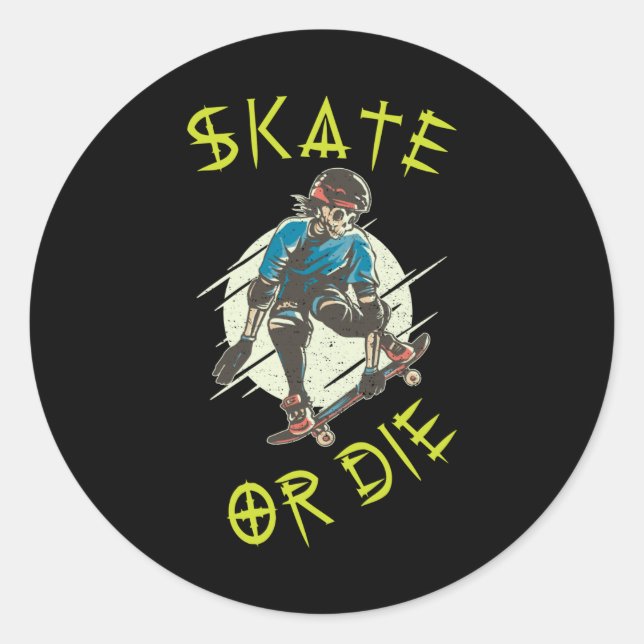 Sticker Rond Skate ou die Skeleton Skateboarder (Devant)
